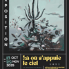 15/10 AU 29/11/25 – Exposition La ou s’appuie le ciel – ARGENTAT SUR DORDOGNE